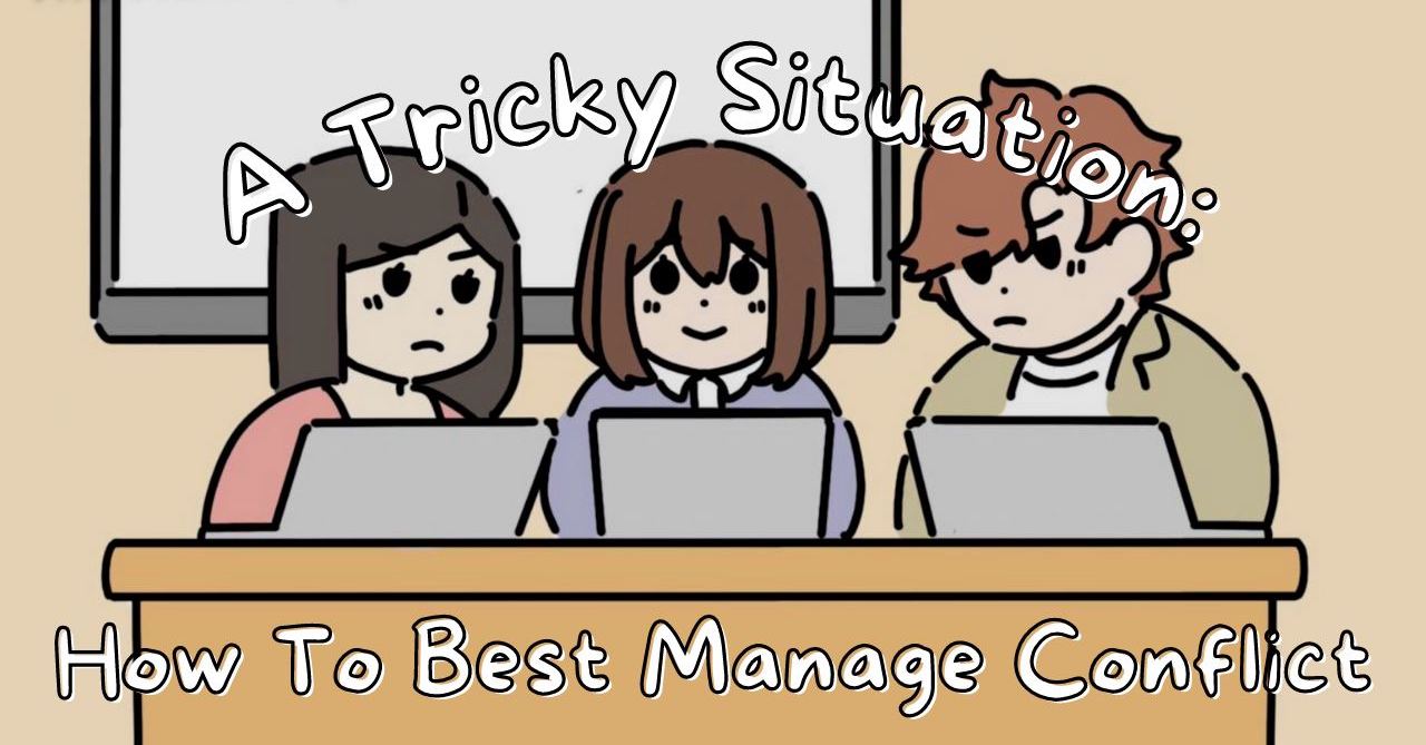 Animation Video: A Tricky Situation - How to Best Manage Conflict