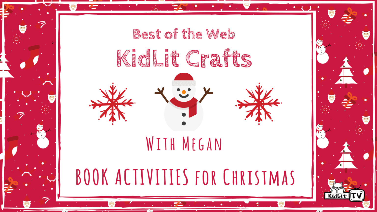 KidLit Crafts & Activities for Christmas!