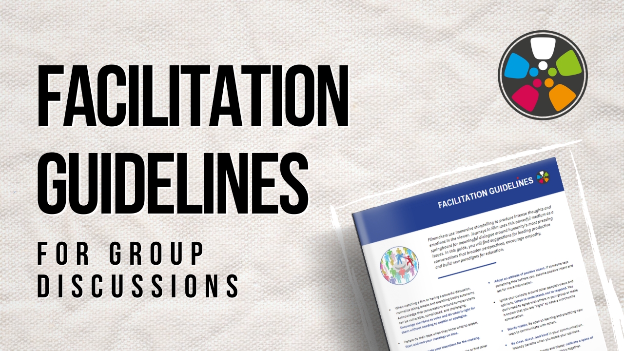 Over a white background, bold black text says: "Facilitation Guidelines for Group Discussions".  On the right side, the colorful one-page handout sits at an angle. The Journeys in Film logo is in the top right corner.