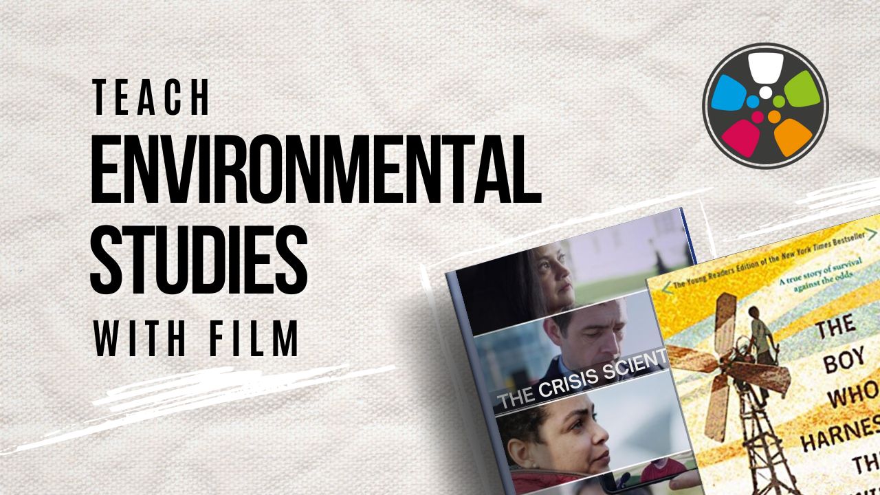 Teach Environmental Studies with Film | Lesson Plan