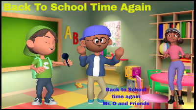 It's Back to School Time Again - A fun song