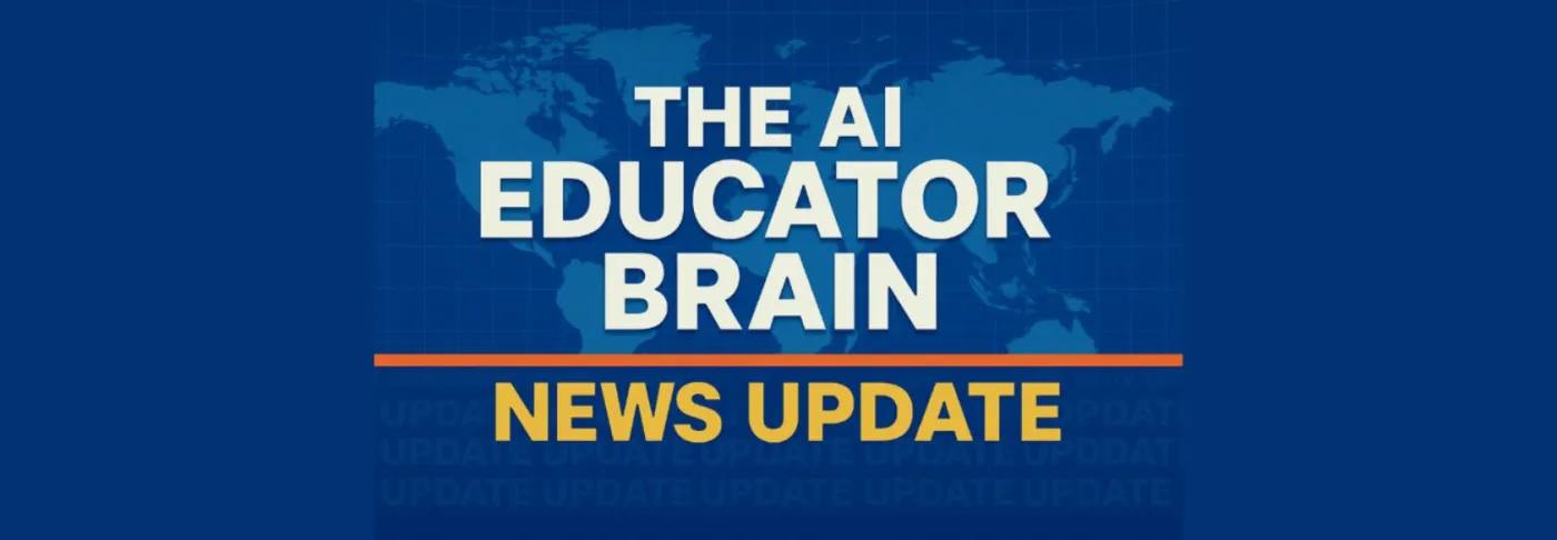 AI Educator News Update – teacher-led funny AI headlines for educators