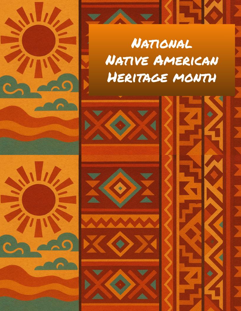 El Mes Nacional de la Herencia Nativa Americana + National Native American Heritage Month