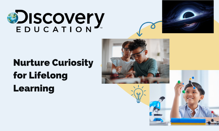 Discovery Education: Digital Learning Strategies for Today’s Classrooms