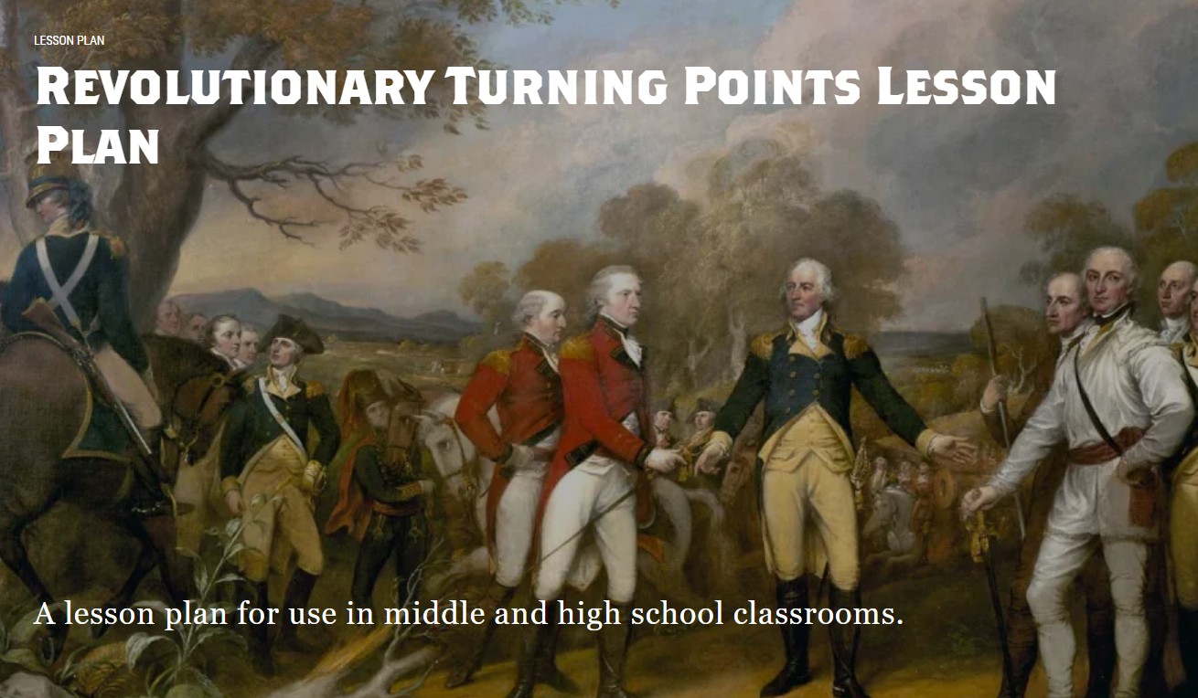 Revolutionary Turning Points Lesson Plan