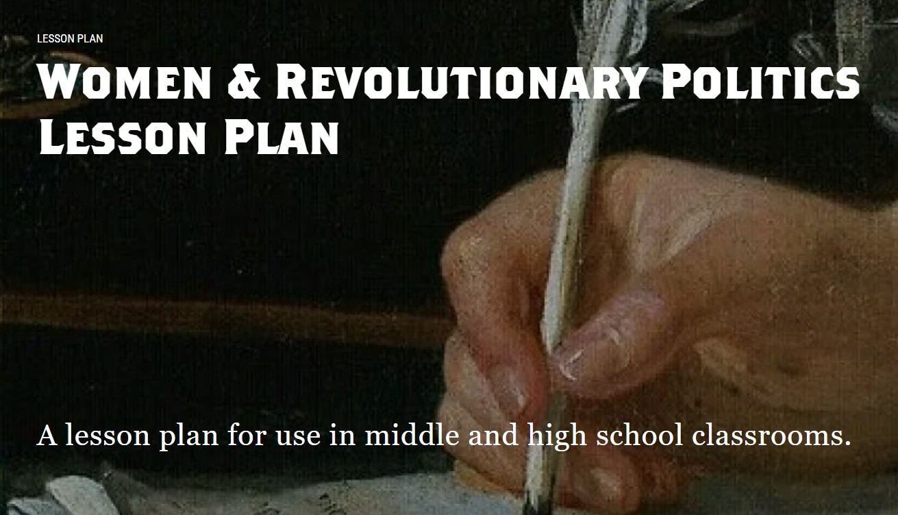 Women & Revolutionary Politics Lesson Plan