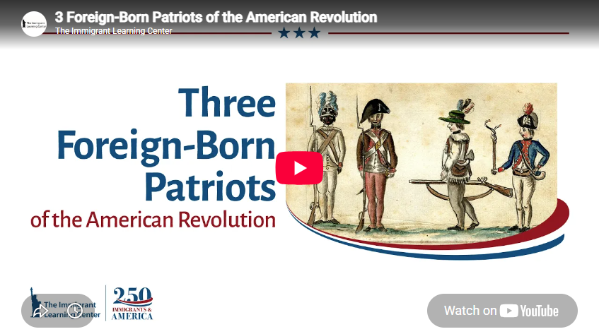 3 Foreign-Born Patriots of the American Revolution