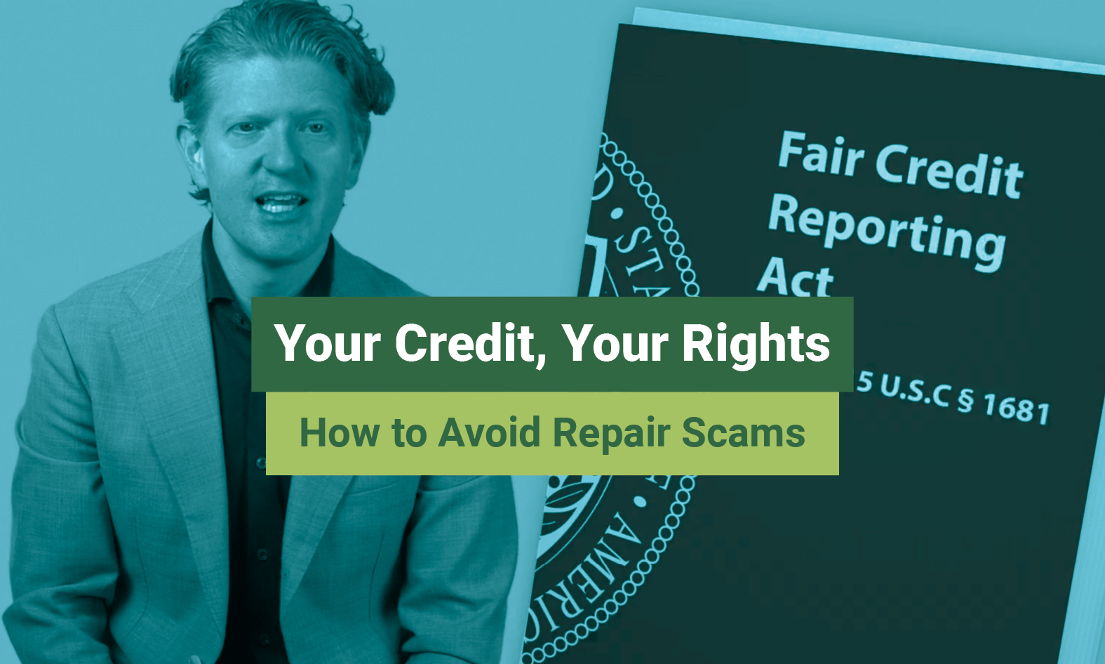 Credit Repair Scams and Your Rights
