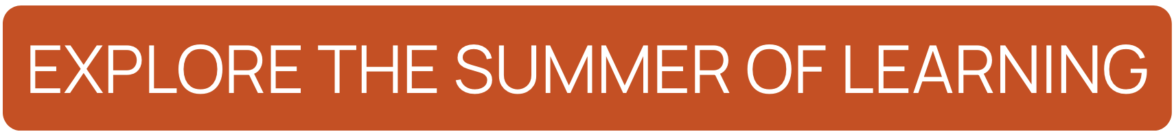 explore the summer of learning